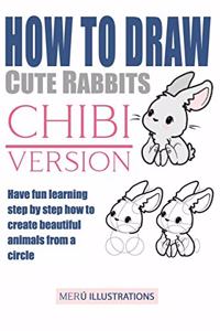How to Draw Cute Rabbits Chibi Version