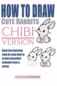 How to Draw Cute Rabbits Chibi Version