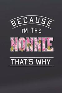 Because I'm the Nonnie That's Why