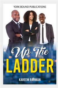 Up the Ladder
