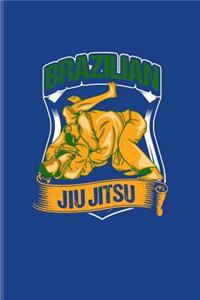 Brazilian Jiu Jitsu