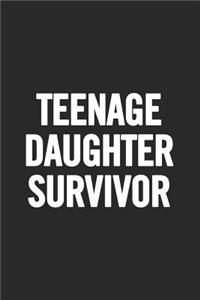 Teenage Daughter Survivor