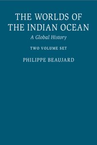 Worlds of the Indian Ocean: A Global History