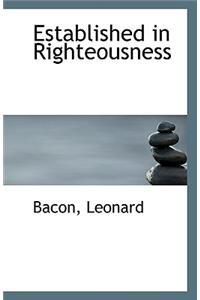 Established in Righteousness