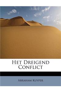 Het Dreigend Conflict