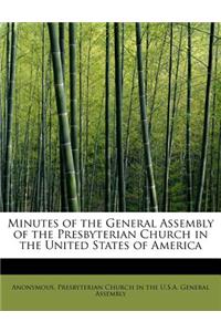 Minutes of the General Assembly of the Presbyterian Church in the United States of America
