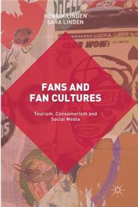 Fans and Fan Cultures