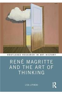 Rene Magritte and the Art of Thinking