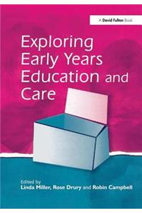 Exploring Early Years Education and Care