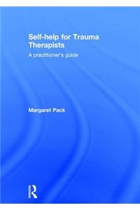 Self-help for Trauma Therapists