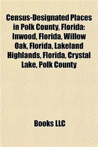 Census-Designated Places in Polk County, Florida