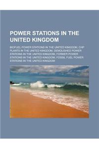 Power Stations in the United Kingdom