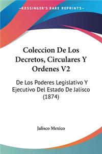 Coleccion De Los Decretos, Circulares Y Ordenes V2