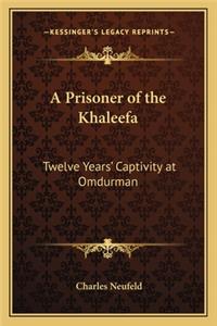 Prisoner of the Khaleefa