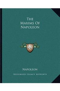 The Maxims of Napoleon