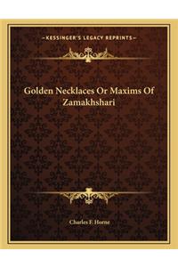 Golden Necklaces Or Maxims Of Zamakhshari