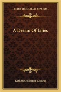 Dream of Lilies