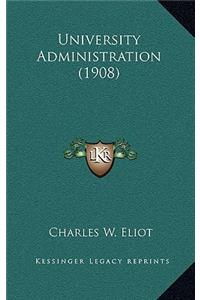 University Administration (1908)