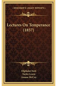 Lectures on Temperance (1857)