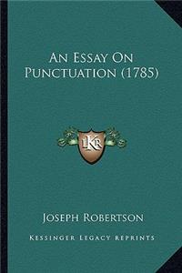 Essay on Punctuation (1785)