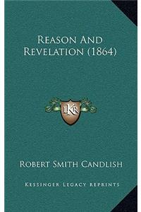 Reason and Revelation (1864)