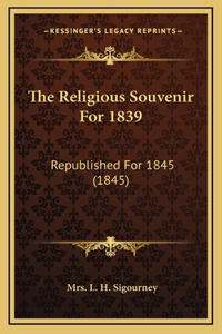 The Religious Souvenir For 1839: Republished For 1845 (1845)