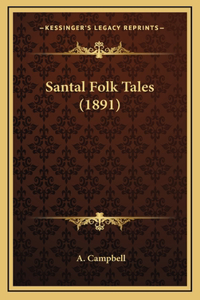 Santal Folk Tales (1891)