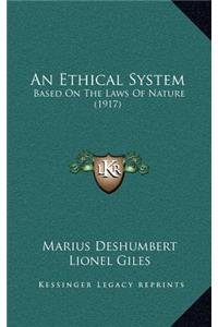 An Ethical System