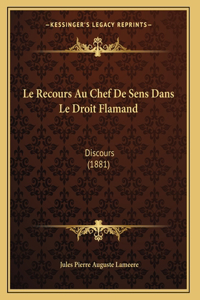 Le Recours Au Chef De Sens Dans Le Droit Flamand