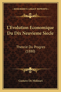 L'Evolution Economique Du Dix Neuvieme Siecle