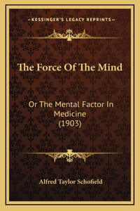The Force Of The Mind