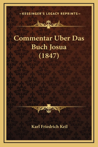 Commentar Uber Das Buch Josua (1847)