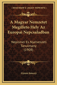 A Magyar Nemzetet Megilleto Hely Az Europai Nepcsaladban