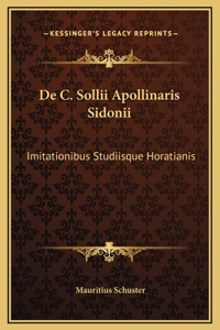 De C. Sollii Apollinaris Sidonii