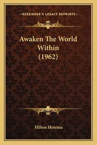 Awaken The World Within (1962)