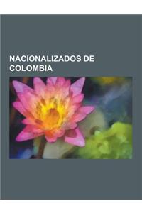 Nacionalizados de Colombia