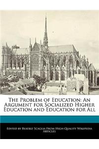 The Problem of Education