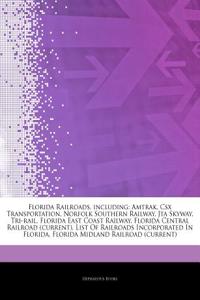 Articles on Florida Railroads, Including