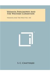 Vedanta Philosophy And The Western Condition