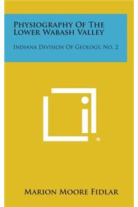 Physiography of the Lower Wabash Valley