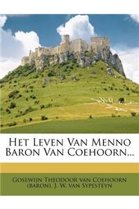 Het Leven Van Menno Baron Van Coehoorn...