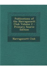 Publications of the Narragansett Club Volume 2