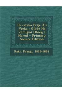 Hrvatska Prije XII Vieka