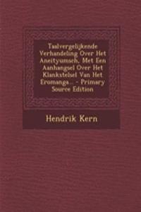 Taalvergelijkende Verhandeling Over Het Aneityumsch, Met Een Aanhangsel Over Het Klankstelsel Van Het Eromanga...