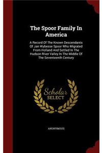 The Spoor Family In America