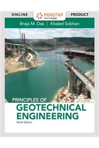 Mindtap Engineering, 2 Terms (12 Months) Printed Access Card for Das/Sobhan's Principles of Geotechnical Engineering, 9th