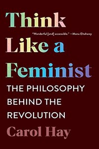 Think Like a Feminist