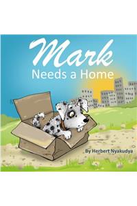 Mark Needs a Home