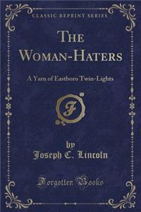The Woman-Haters