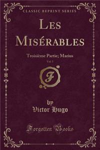 Les Misérables, Vol. 5